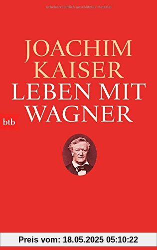 Leben mit Wagner