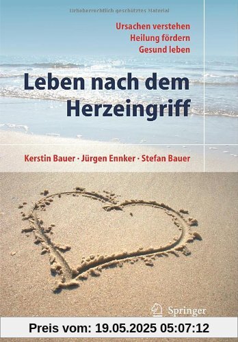 Leben nach dem Herzeingriff (Operationen am Herzen)