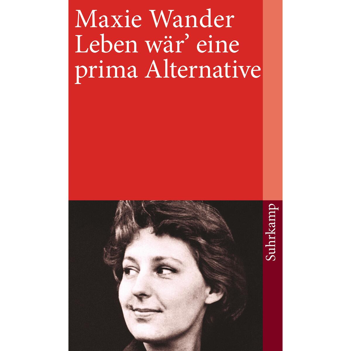 Leben wär eine prima Alternative von Suhrkamp Verlag
