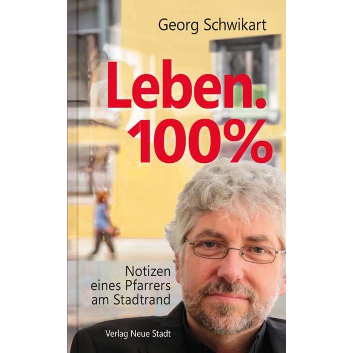 Leben. 100 % von Neue Stadt