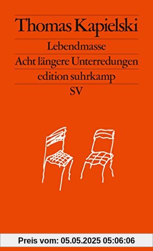 Lebendmasse: Acht längere Unterredungen (edition suhrkamp)