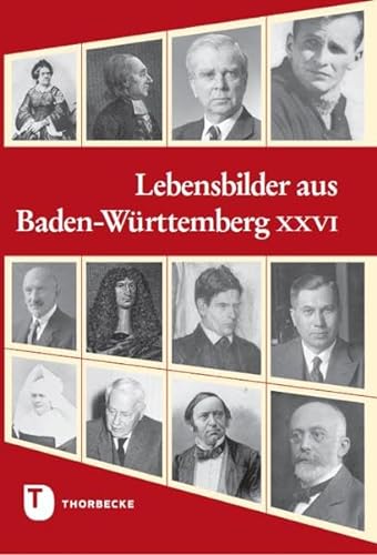 Lebensbilder aus Baden-Württemberg XXVI von Jan Thorbecke Verlag