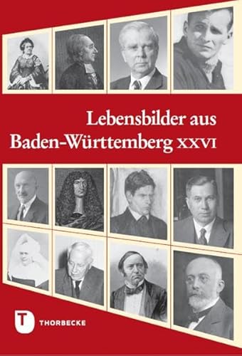Lebensbilder aus Baden-Württemberg XXVI von Thorbecke Jan Verlag