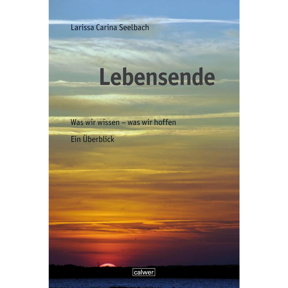 Lebensende von Calwer Verlag GmbH