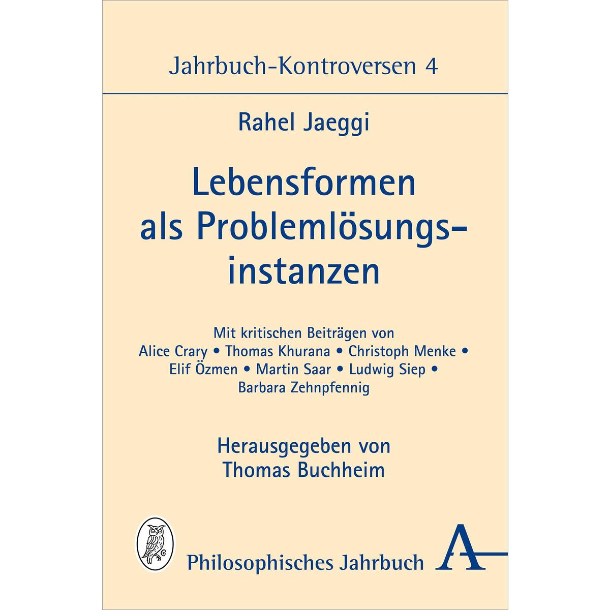 Lebensformen als Problemlösungsinstanzen von Karl Alber i.d. Nomos Vlg