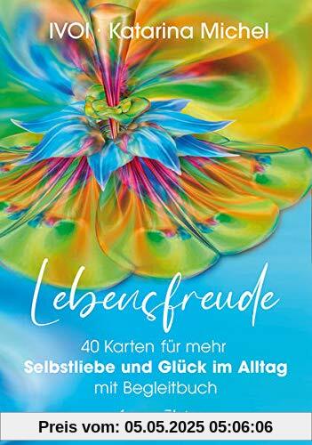 Lebensfreude (40 Karten mit Begleitbuch): Selbstliebe und Glück im Alltag