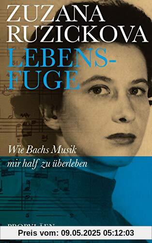 Lebensfuge: Wie Bachs Musik mir half zu überleben