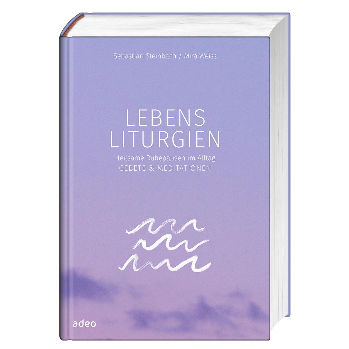 Lebensliturgien Lebensliturgien von Adeo Verlag