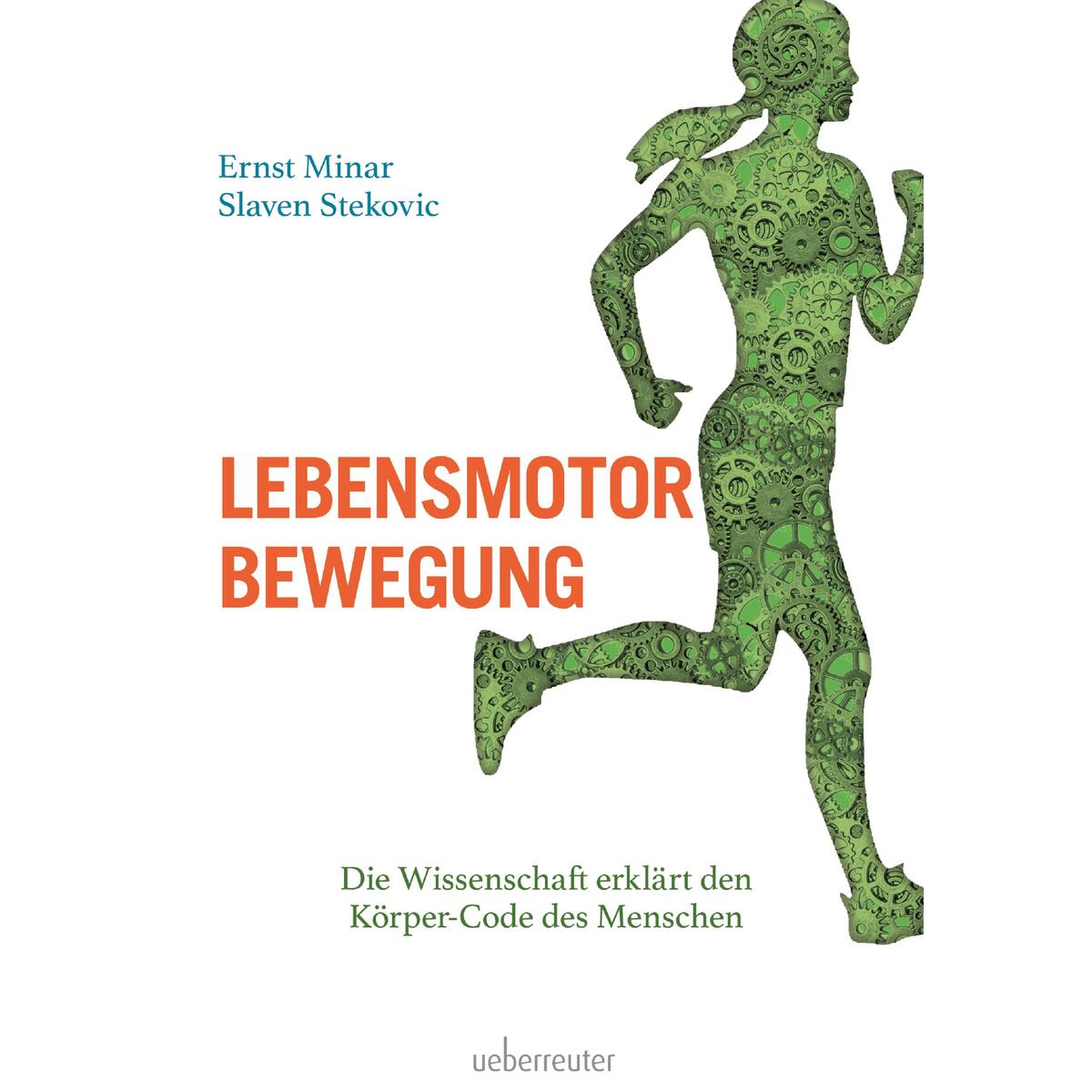 Lebensmotor Bewegung von Ueberreuter, Carl Verlag