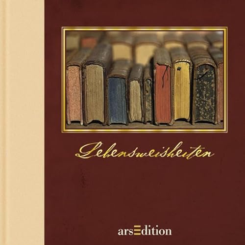 Lebensweisheiten von Ars Edition