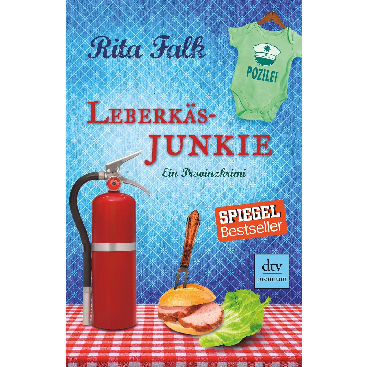 Leberkäsjunkie Leberkäsjunkie von dtv Verlagsgesellschaft