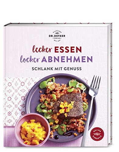 Lecker essen – locker abnehmen: Schlank mit Genuss. Lassen Sie sich von über 70 einfachen Diät-Rezepten verführen – ohne Verzicht und ohne Jojo-Effekt. Lecker essen – locker abnehmen: Schlank mit Genuss. Lassen Sie sich von über 70 einfachen Diät-Rezepten verführen – ohne Verzicht und ohne Jojo-Effekt.