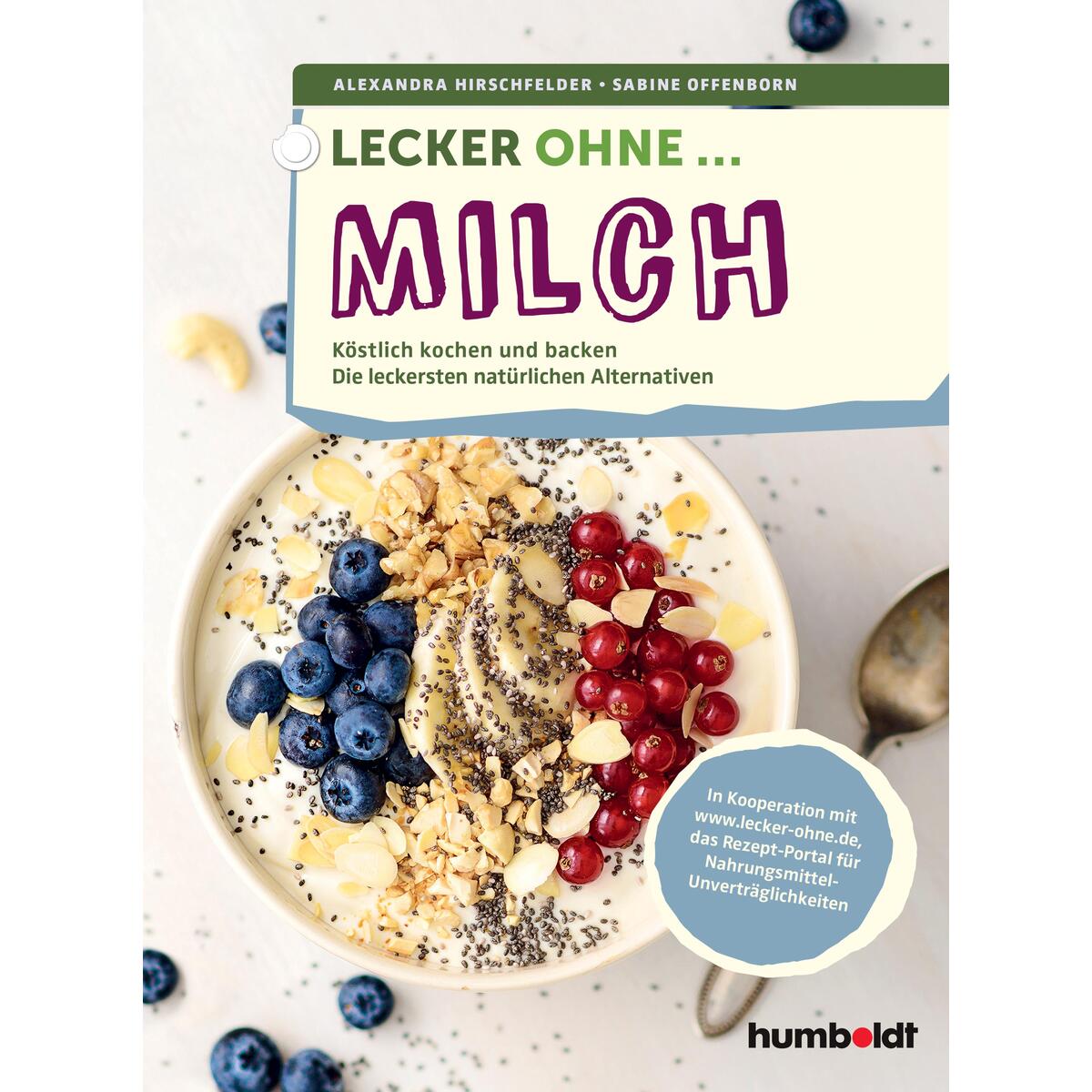 Lecker ohne ... Milch Lecker ohne ... Milch von Schlütersche Verlag
