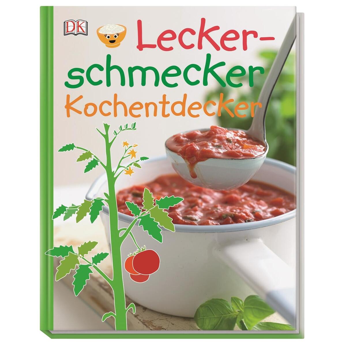 Leckerschmecker Kochentdecker von Dorling Kindersley Verlag