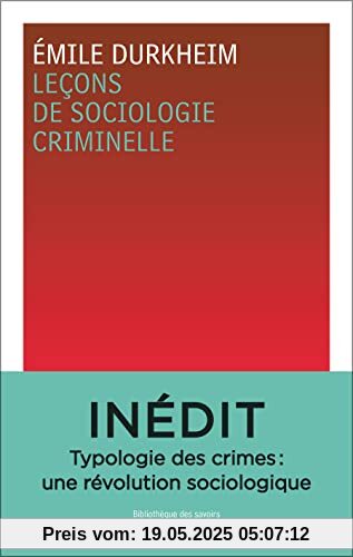Leçons de sociologie criminelle: Une édition scientifique de Matthieu Béra Leçons de sociologie criminelle: Une édition scientifique de Matthieu Béra