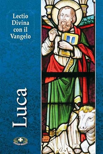 Lectio divina con il Vangelo di Luca. Nuova ediz. Lectio divina con il Vangelo di Luca. Nuova ediz. von Mimep-Docete