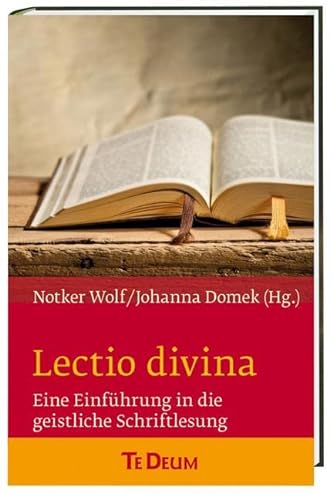 Lectio divina: Eine Einführung in die geistliche Schriftlesung von Katholisches Bibelwerk