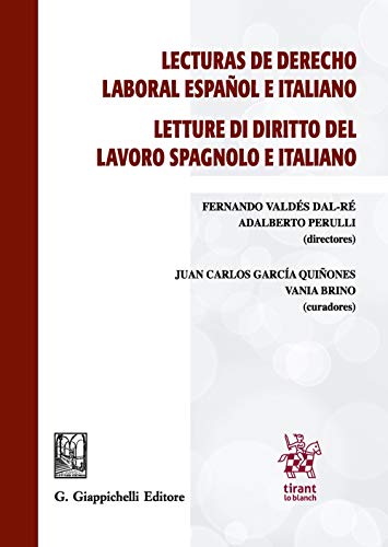 Lecturas de derecho laboral español e italiano-Letture di diritto del lavoro spagnolo e italiano. Ediz. bilingue von Giappichelli