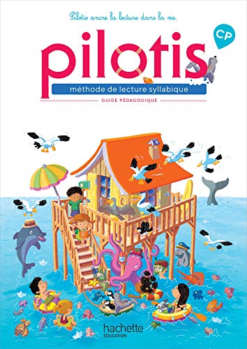 Lecture CP - collection Pilotis - Guide pédagogique - Edition 2019