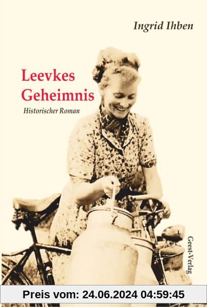 Leevkes Geheimnis: Historischer Roman