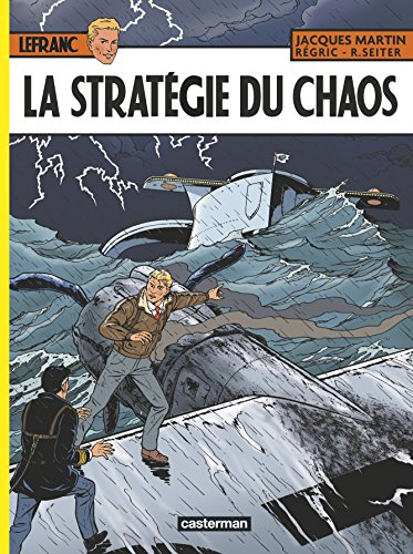 Lefranc, Tome 29 : La stratégie du chaos von Casterman