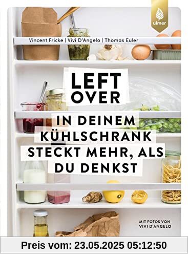 Leftover: In deinem Kühlschrank steckt mehr, als du denkst