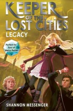 Keeper of the Lost Cities - Legacy von Simon & Schuster Children's UK / Simon & Schuster UK