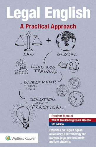Legal English: a practical approach Legal English: a practical approach von Uitgeverij Kluwer BV