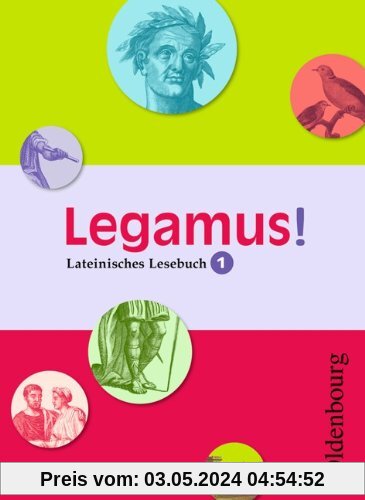 Legamus! 1 - Schülerbuch: Lateinisches Lesebuch. Ausgabe für alle Bundesländer