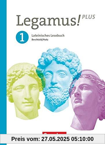 Legamus! - Lateinisches Lesebuch - Ausgabe Bayern 2021 - Band 1: 9. Jahrgangsstufe: Schülerbuch Legamus! - Lateinisches Lesebuch - Ausgabe Bayern 2021 - Band 1: 9. Jahrgangsstufe: Schülerbuch