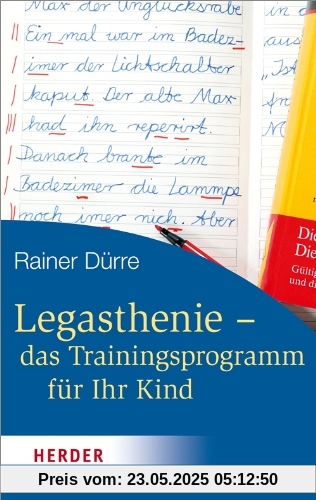 Legasthenie - das Trainingsprogramm für Ihr Kind (HERDER spektrum)