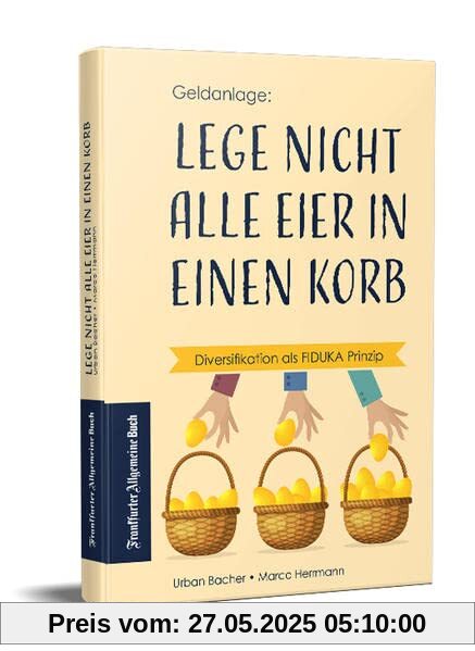Lege nicht alle Eier in einen Korb: Diversifikation als FIDUKA Prinzip