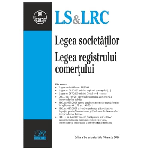Legea Societatilor. Legea Registrului Comertului. Actualizat Martie 2024 von Rosetti