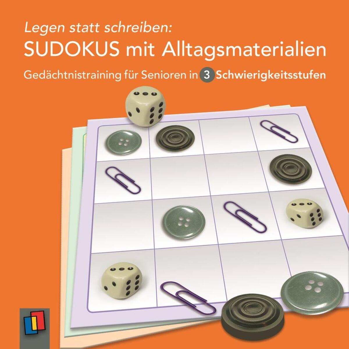 Legen statt schreiben: Sudokus mit Alltagsmaterialien von Verlag an der Ruhr GmbH