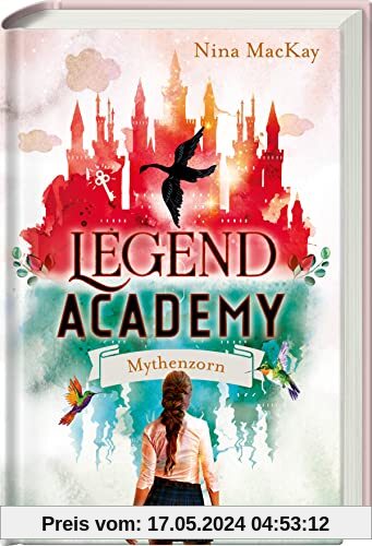 Legend Academy, Band 2: Mythenzorn (Legend Academy, 2)