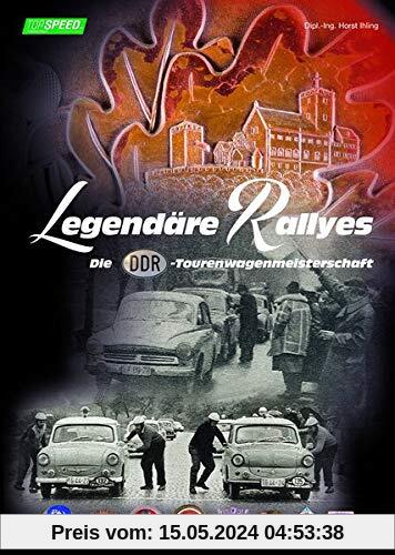 Legendäre Rallyes: Die DDR-Tourenwagenmeisterschaft