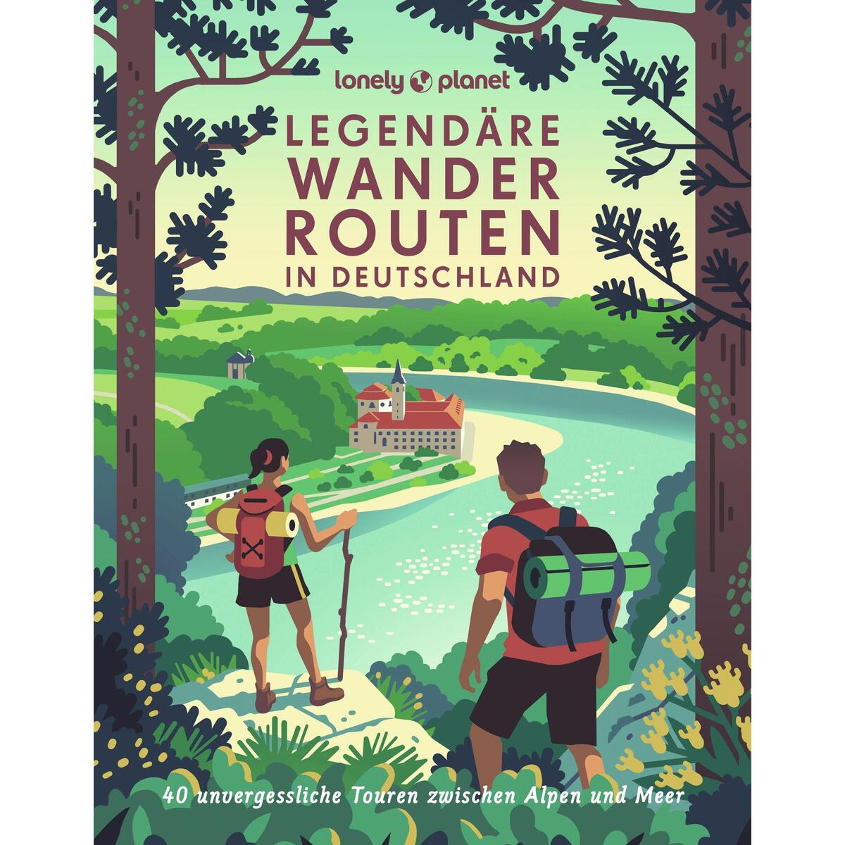 Legendäre Wanderrouten in Deutschland Legendäre Wanderrouten in Deutschland von Mairdumont