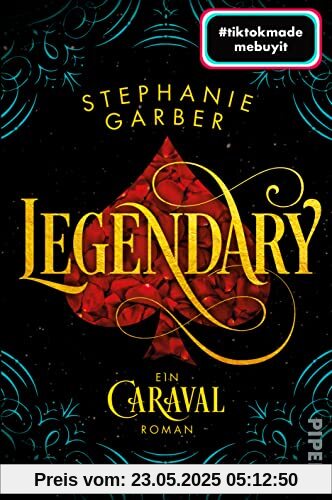 Legendary (Caraval 2): Ein Caraval-Roman | Bezaubernd und fantasievoll: Die BookTok-Sensation!