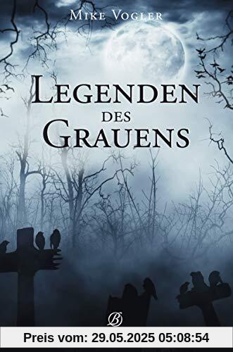 Legenden des Grauens Legenden des Grauens