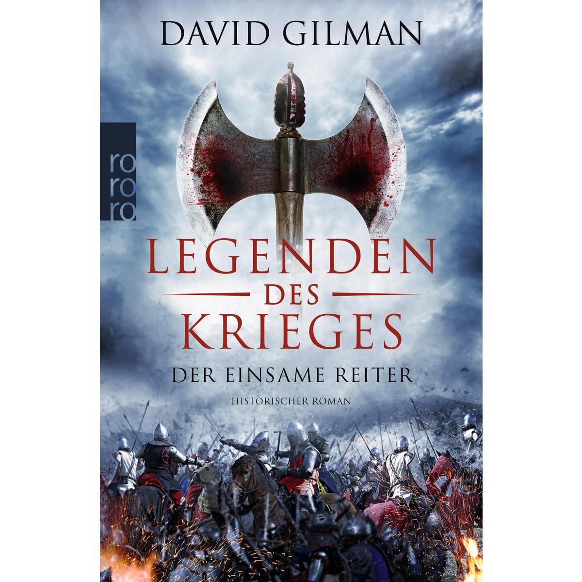 Legenden des Krieges 03: Der einsame Reiter von Rowohlt Taschenbuch