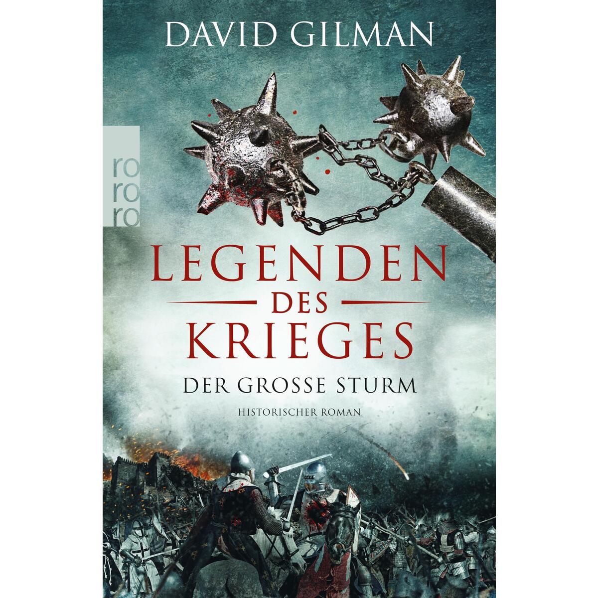 Legenden des Krieges 04: Der große Sturm von Rowohlt Taschenbuch