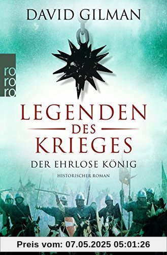 Legenden des Krieges: Der ehrlose König (Thomas Blackstone, Band 2)