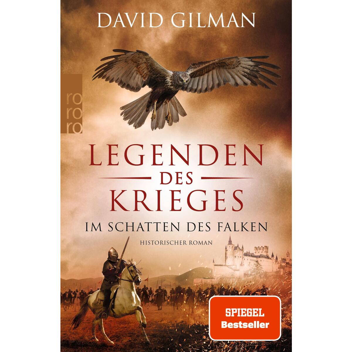 Legenden des Krieges: Im Schatten des Falken von Rowohlt Taschenbuch