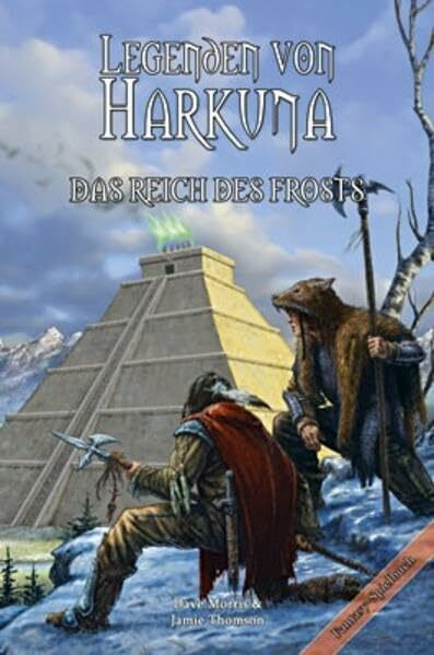 Legenden von Harkuna - Das Reich des Frosts Legenden von Harkuna - Das Reich des Frosts