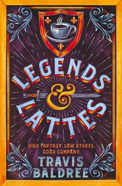 Legends & Lattes von Macmillan Publishers International / Tor
