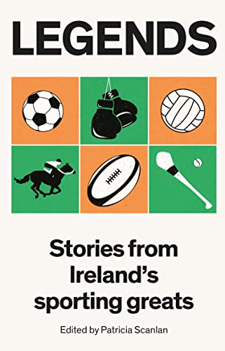 Legends: Stories from Ireland's Sporting Greats (Open Door Series) von New Island Books