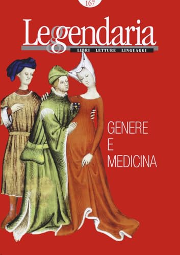 Leggendaria. Genere e medicina (Vol. 167) von Iacobellieditore