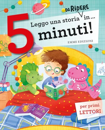 Leggo una storia da ridere in… 5 minuti! Stampatello maiuscolo. Ediz. a colori (Tre passi)