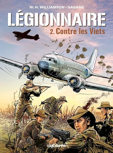Légionnaire t2 - Contre les Viets von TRIOMPHE