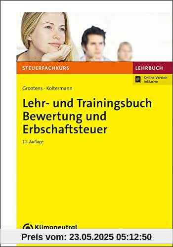 Lehr- und Trainingsbuch Bewertung und Erbschaftsteuer (Steuerfachkurs)